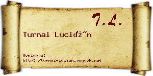Turnai Lucián névjegykártya